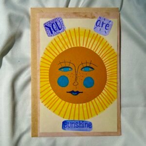Sending Sunshine Greeting Card - "You Are Sunshine"
